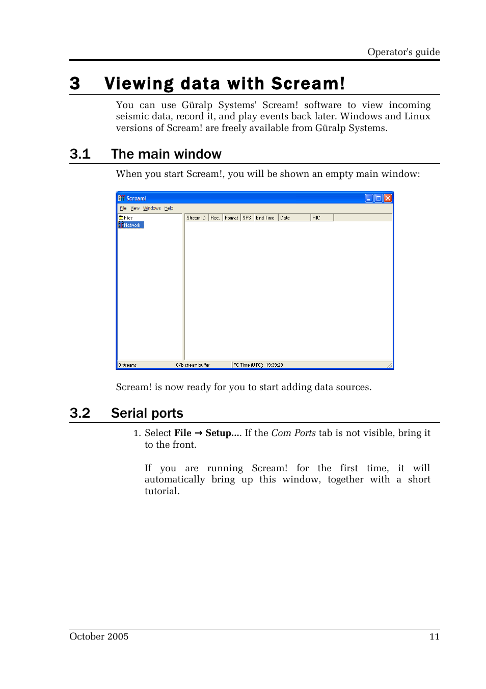 3 viewing data with scream, 1 the main window, 2 serial ports | Guralp Systems CMG-EDU User Manual | Page 11 / 46