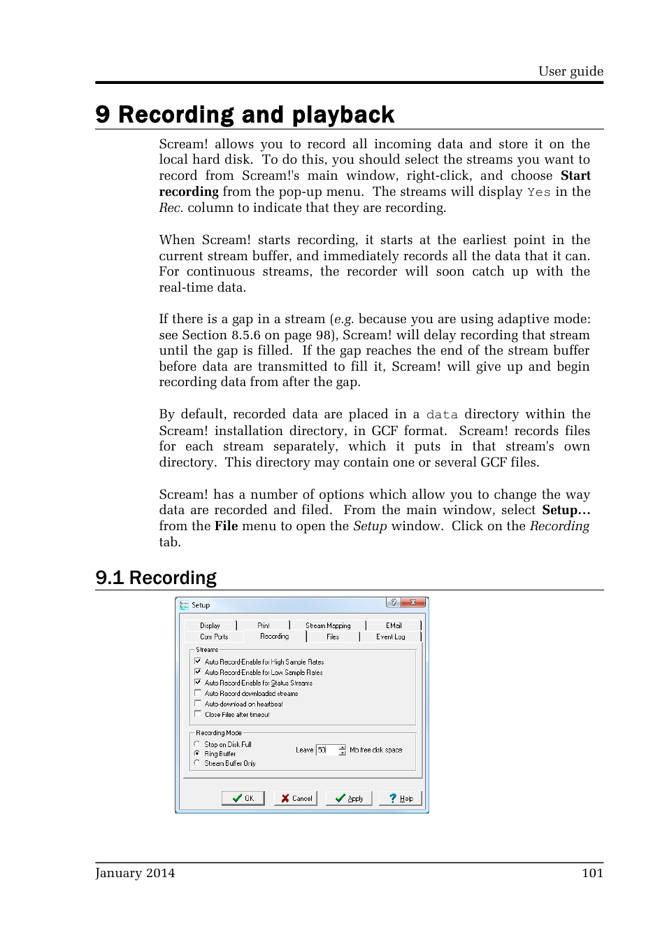 9 recording and playback, 1 recording | Guralp Systems Scream User Manual | Page 101 / 142