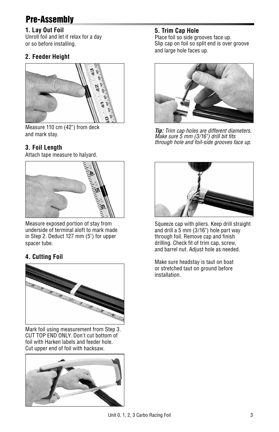 Pre-assembly | Harken 7000 Carbo Racing Foil User Manual | Page 3 / 8