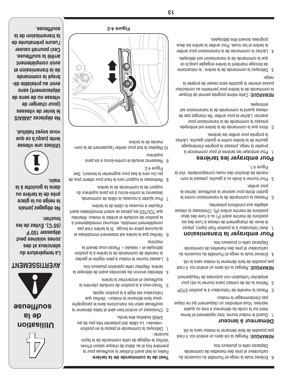 Utilisation de la souffleuse, Aver tissement, Pour embra yer la transmission | Pour embra yer les tarières | Cub Cadet Two Stage Snow Thrower User Manual | Page 40 / 52