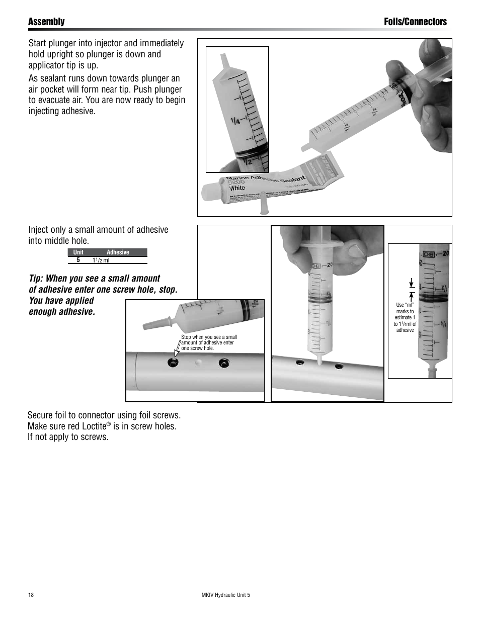 Is in screw holes. if not apply to screws | Harken 7415.15S MKIV Hydraulic Jib Reefing & Furling User Manual | Page 18 / 36