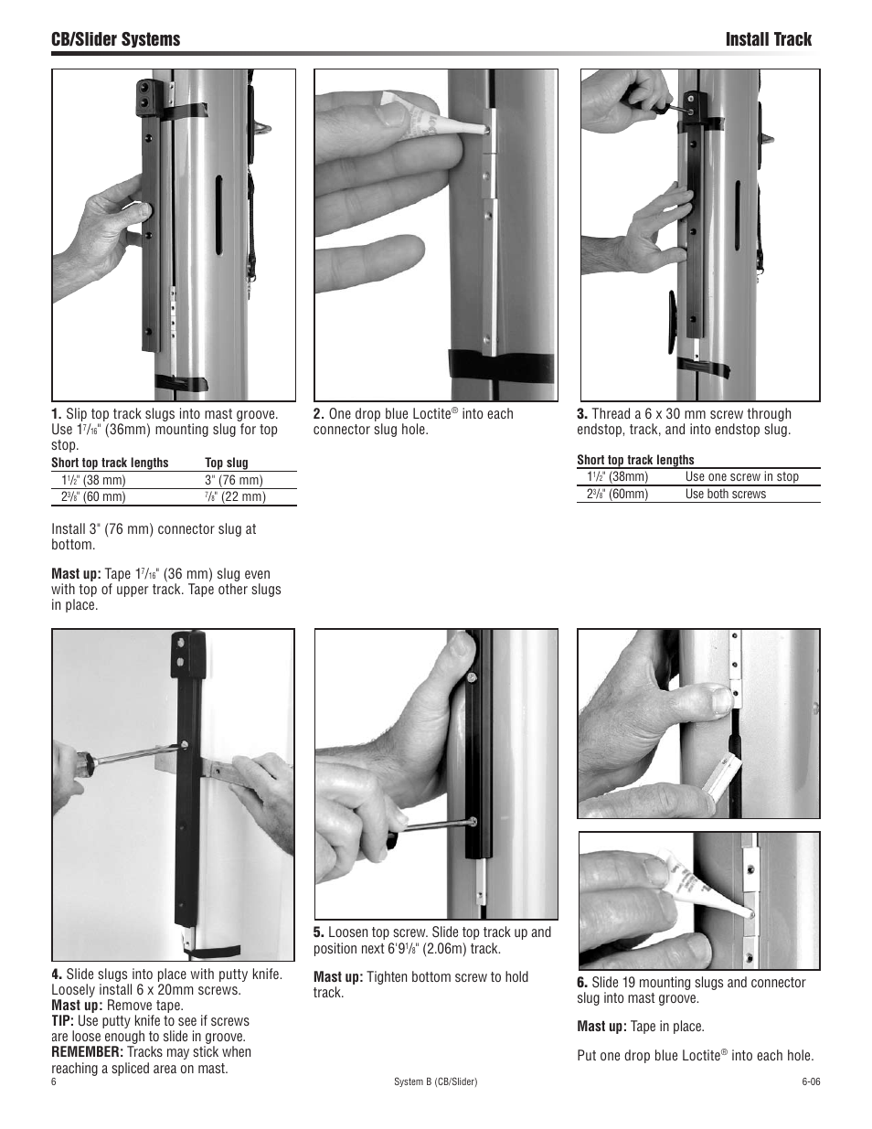 Cb/slider systems install track | Harken 3852 System B CB & Slider Battcars: built 2007 to present User Manual | Page 6 / 16