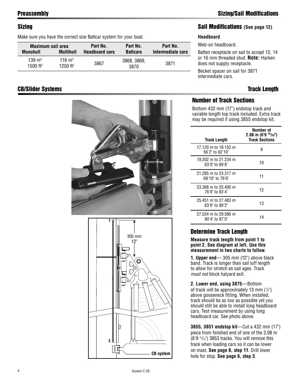 Sizing, Sail modifications, Determine track length | Preassembly sizing/sail modifications, Cb/slider systems track length | Harken 3867 System C CB Battcars: built 2008 to present User Manual | Page 4 / 16