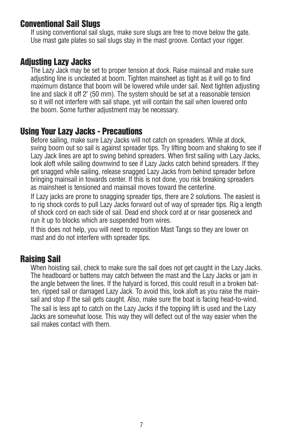 Conventional sail slugs, Adjusting lazy jacks, Using your lazy jacks - precautions | Raising sail | Harken 253 Lazy Jack kit User Manual | Page 7 / 8