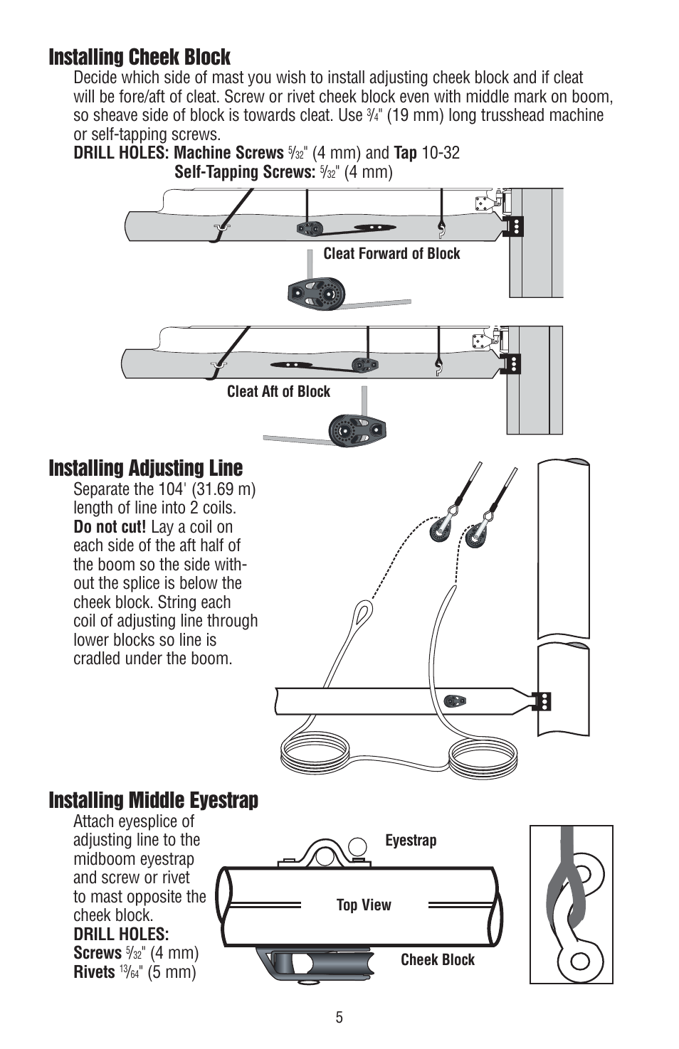 Installing cheek block, Installing middle eyestrap, Installing adjusting line | Harken 254 Lazy Jack kit User Manual | Page 5 / 8