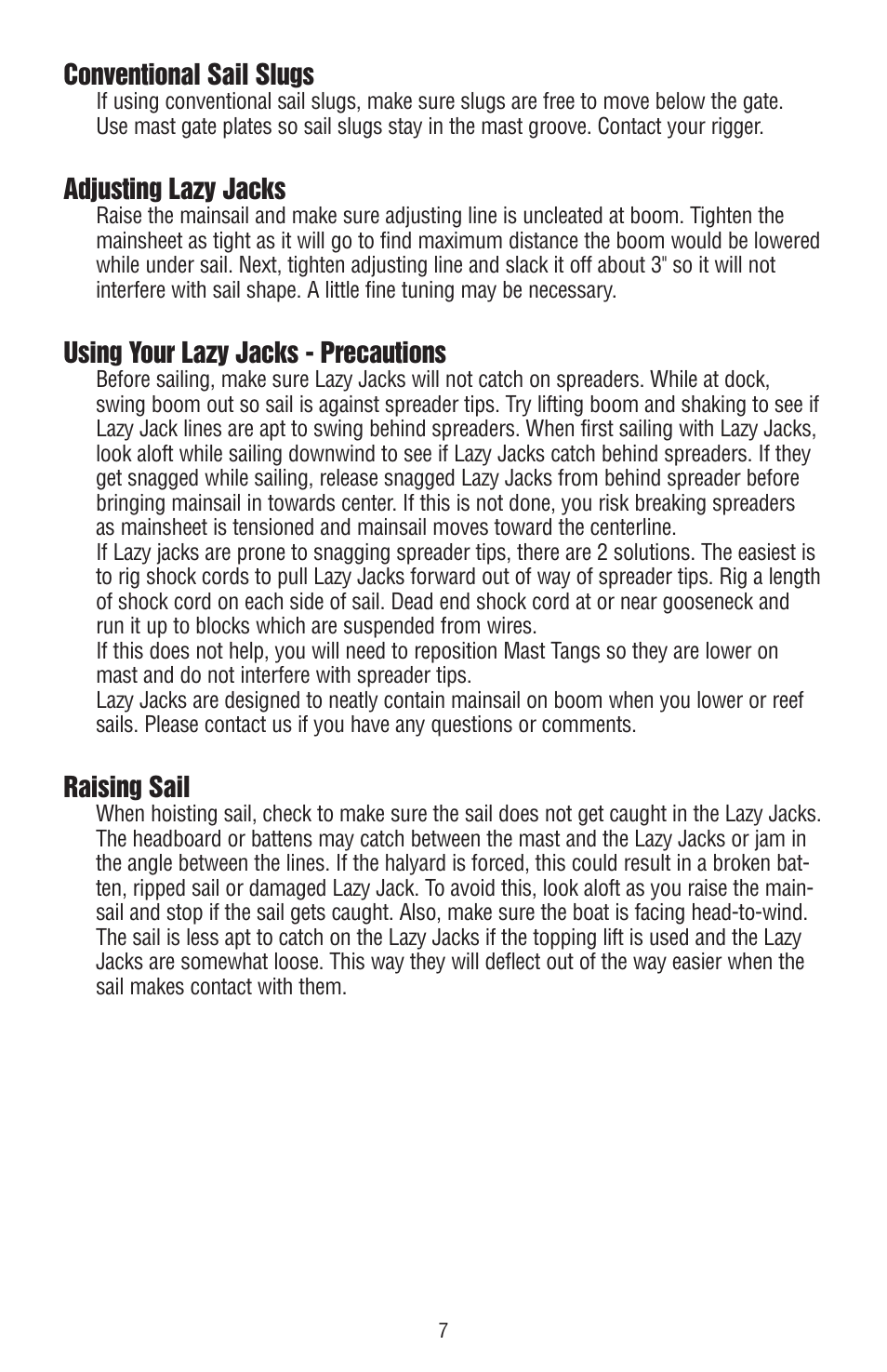 Conventional sail slugs, Adjusting lazy jacks, Using your lazy jacks - precautions | Raising sail | Harken 254 Lazy Jack kit User Manual | Page 7 / 8