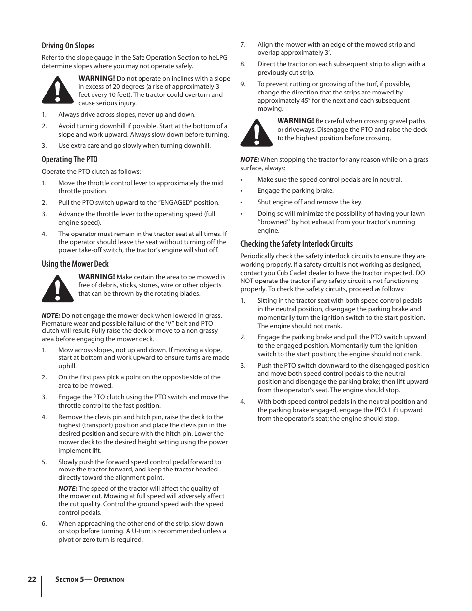 Driving on slopes, Operating the pto, Using the mower deck | Checking the safety interlock circuits | Cub Cadet S6031 User Manual | Page 22 / 48