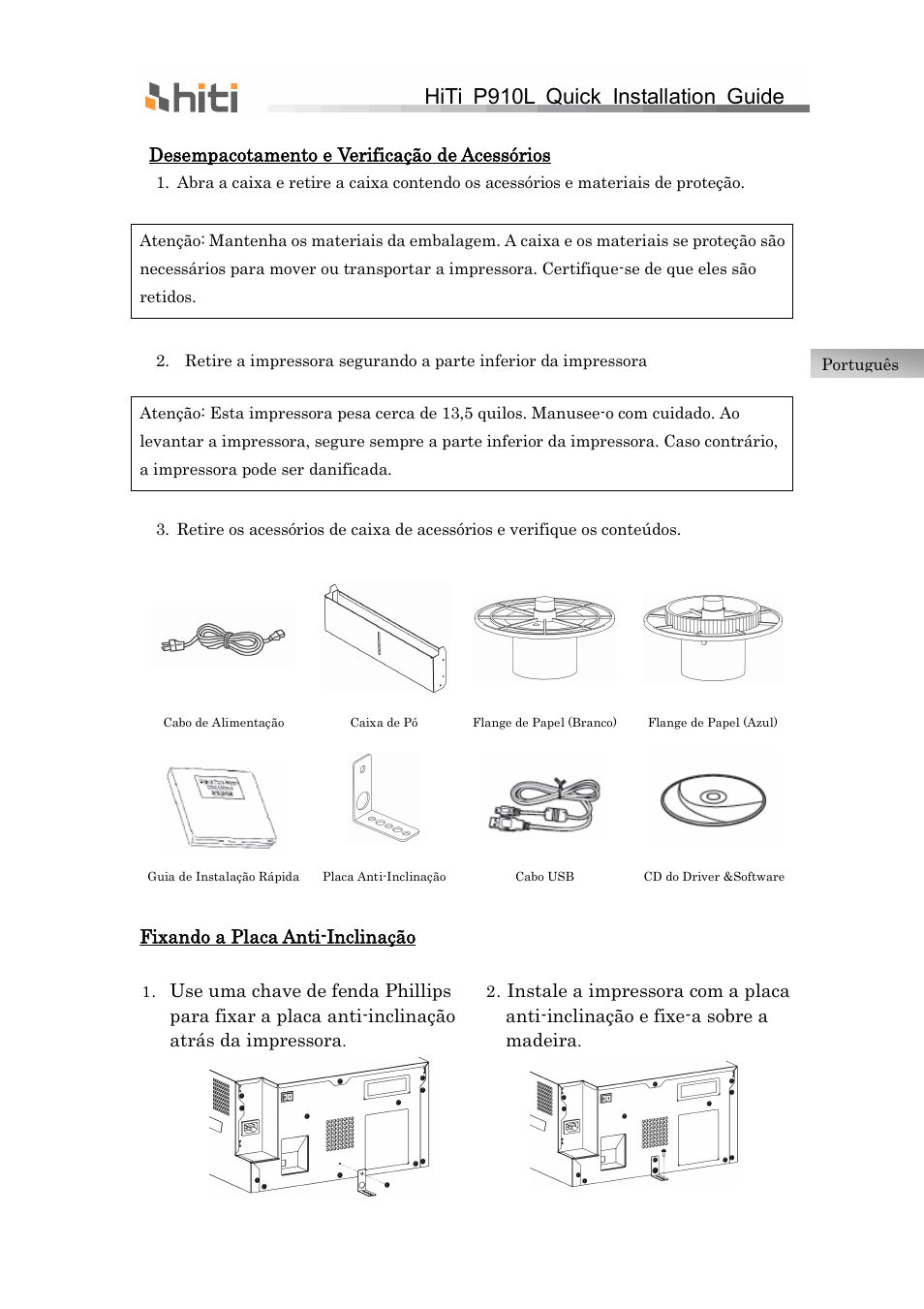 Hiti p910l quick installation guide, Desempacotamento e verificação de acessórios, Fixando a placa anti-inclinação | HiTi P910L Quick Installation Guide User Manual | Page 17 / 36