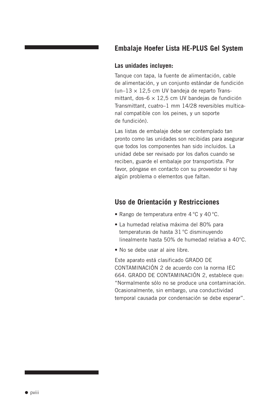 Embalaje hoefer lista he-plus gel system, Uso de orientación y restricciones | Hoefer HE-PLUS System User Manual | Page 9 / 26