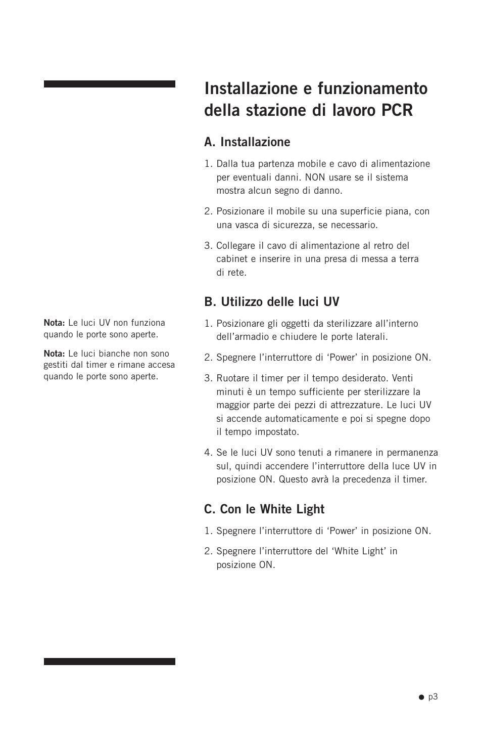 A. installazione, B. utilizzo delle luci uv, C. con le white light | Hoefer PCR1000 User Manual | Page 14 / 19