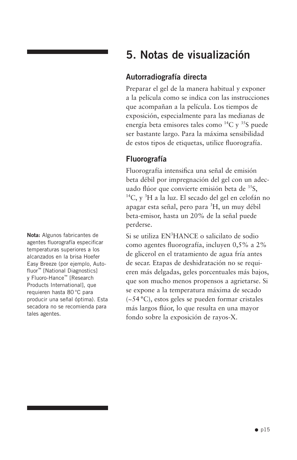 Notas de visualización, Autorradiografía directa, Fluorografía | Hoefer SE1200 User Manual | Page 24 / 27