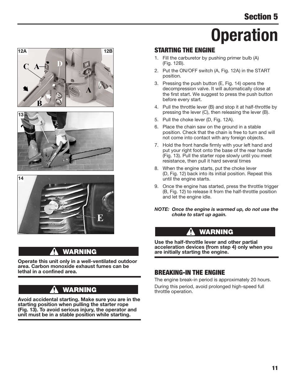 Operation, Starting the engine, Breaking-in the engine | Cub Cadet COMMERCIAL CS5720 User Manual | Page 11 / 24