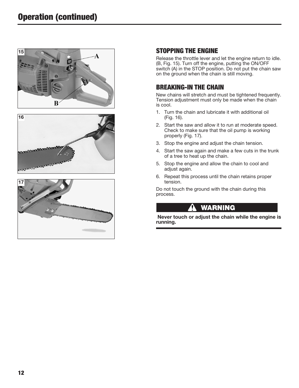 Operation (continued), Stopping the engine, Breaking-in the chain | Cub Cadet COMMERCIAL CS5720 User Manual | Page 12 / 24