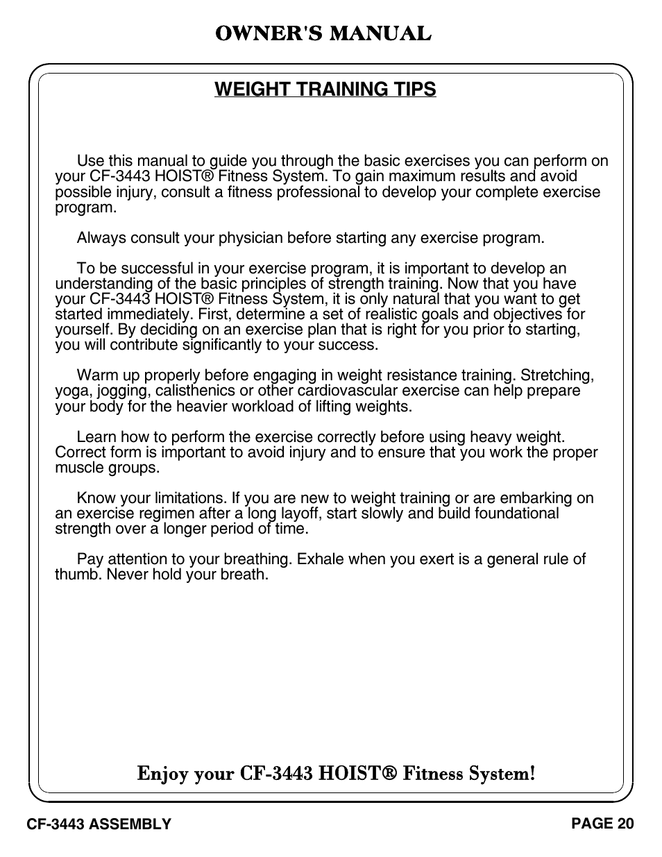 Enjoy your cf-3443 hoist® fitness system, Weight training tips, Owner's manual | Hoist Fitness CF-3443 User Manual | Page 21 / 23