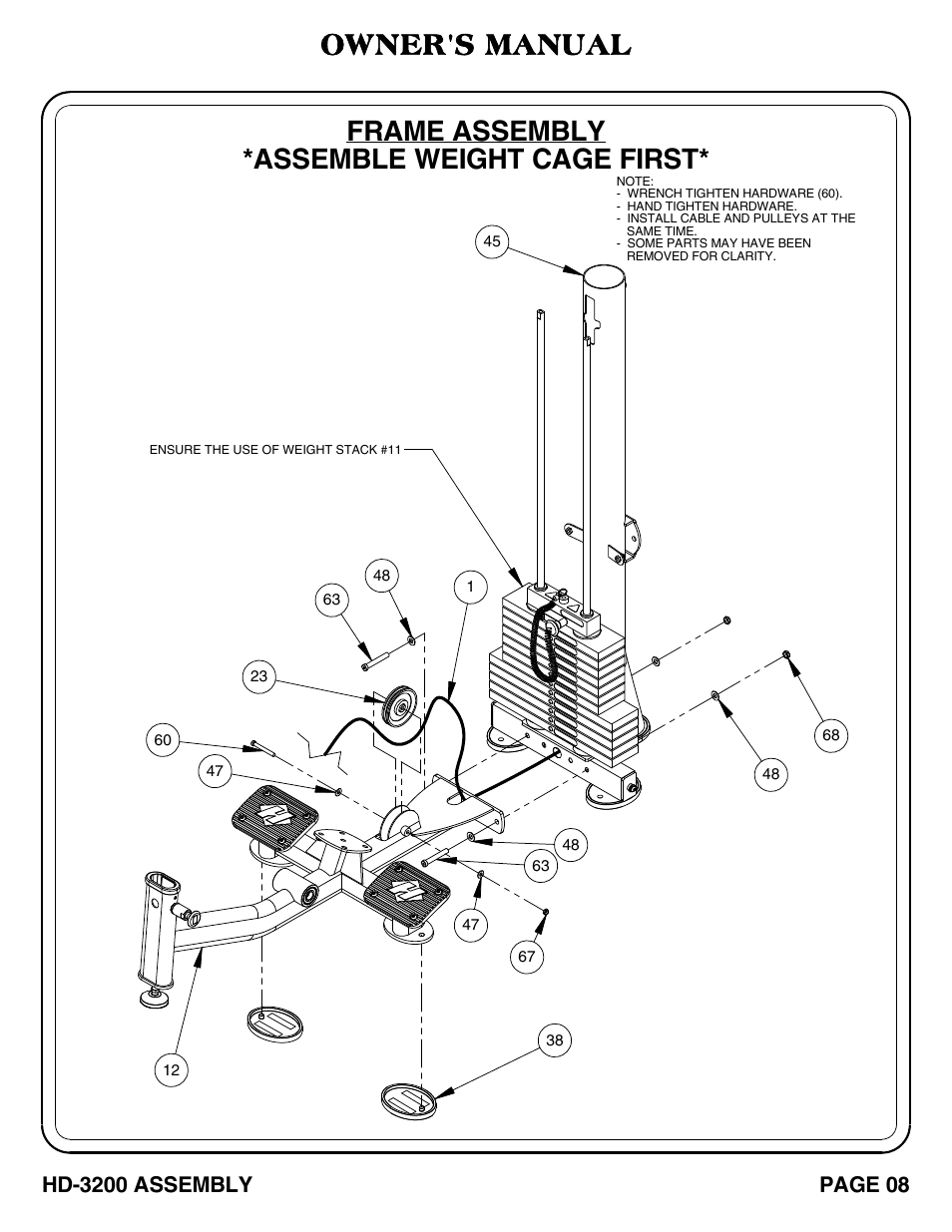 Assemble weight cage first* frame assembly, Owner's manual, Hd-3200 assembly | Page 08 | Hoist Fitness HD-3200 User Manual | Page 9 / 46