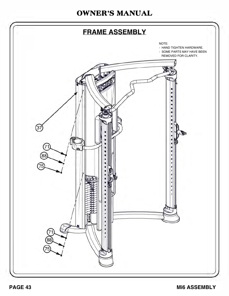 Owner’s manual frame assembly | Hoist Fitness Mi6 User Manual | Page 44 / 79