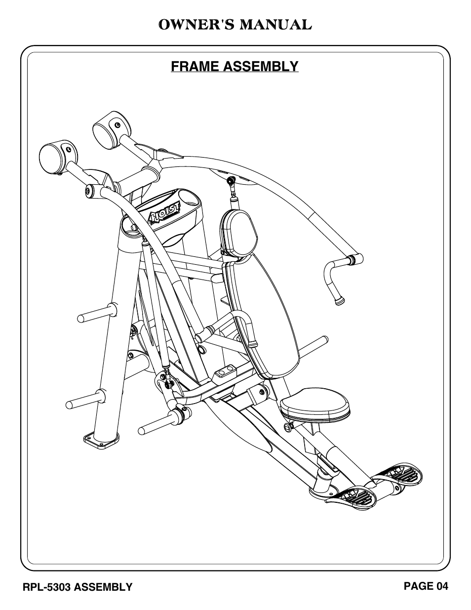 Owner's manual, Frame assembly | Hoist Fitness RPL-5303 User Manual | Page 7 / 48