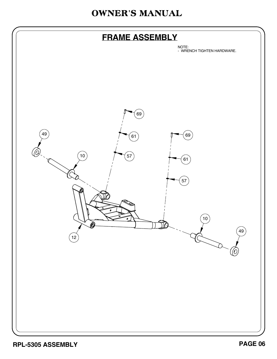 Owner's manual, Frame assembly | Hoist Fitness RPL-5305 User Manual | Page 12 / 51