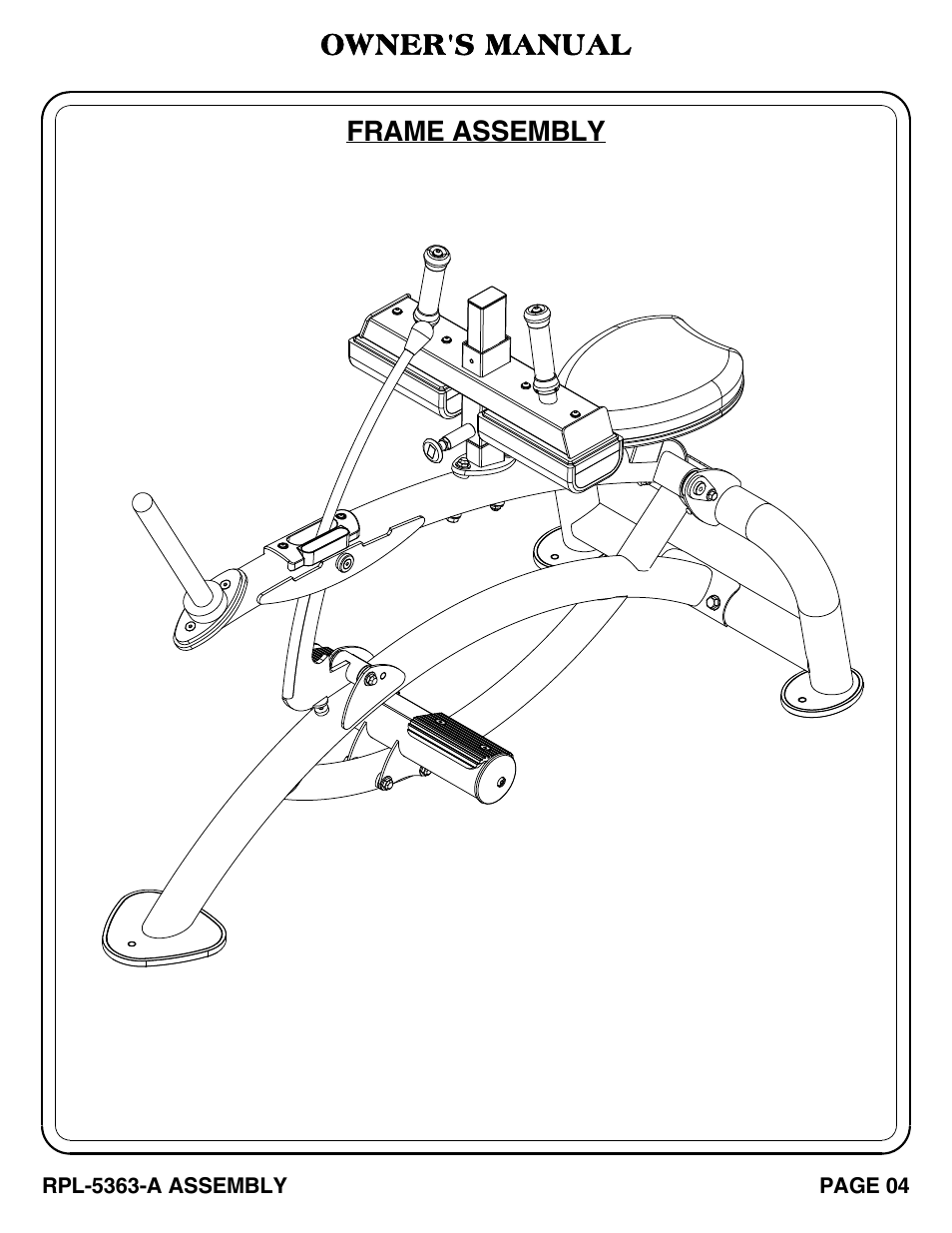 Owner's manual, Frame assembly | Hoist Fitness RPL-5363-A User Manual | Page 5 / 32