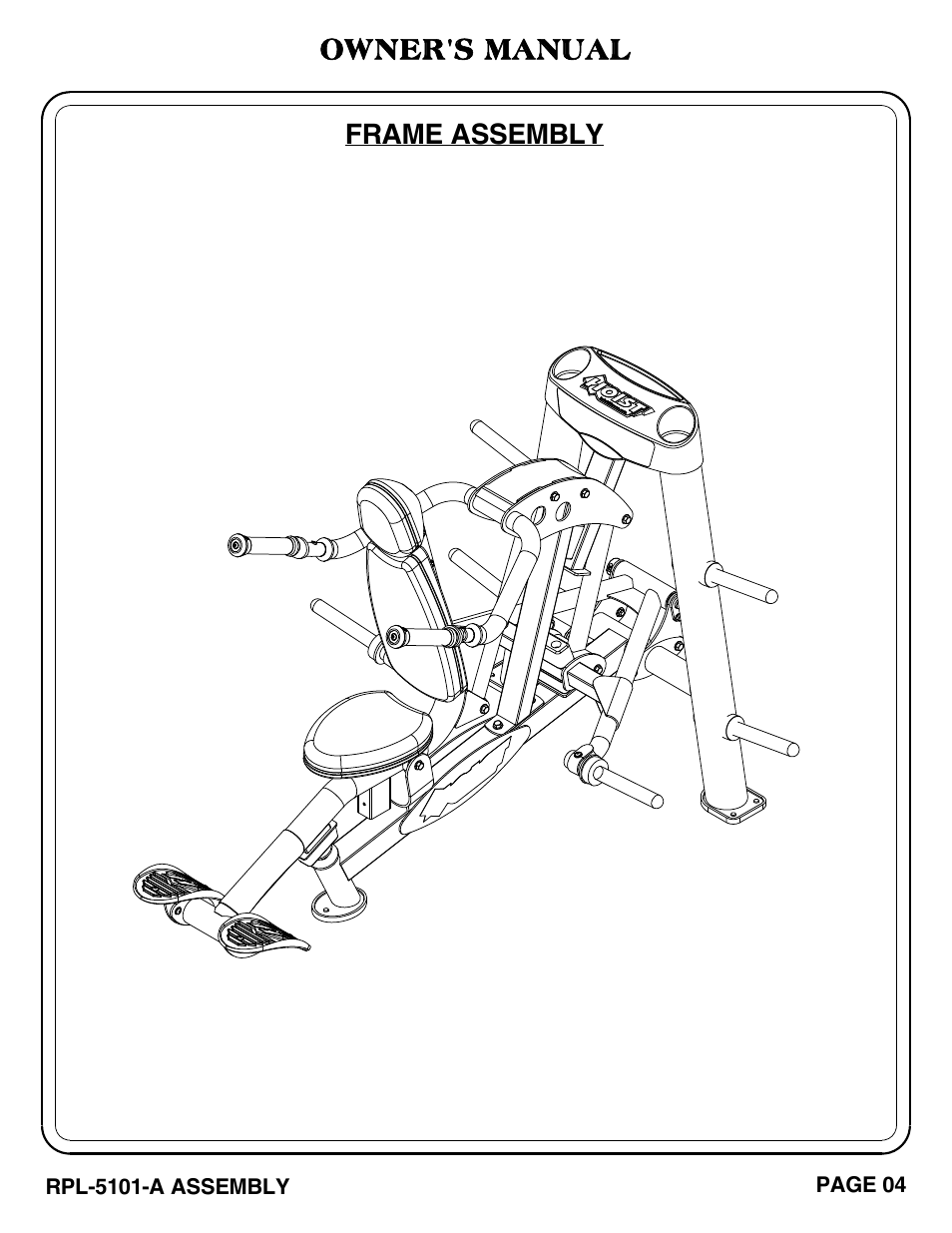 Owner's manual, Frame assembly | Hoist Fitness RPL-5101-A User Manual | Page 5 / 38