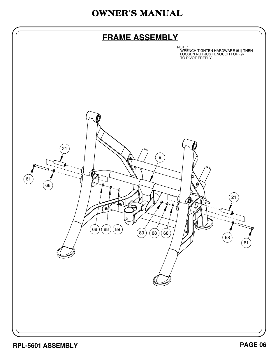 Frame assembly, Owner's manual, Rpl-5601 assembly | Page 06 | Hoist Fitness RPL-5601 User Manual | Page 7 / 31