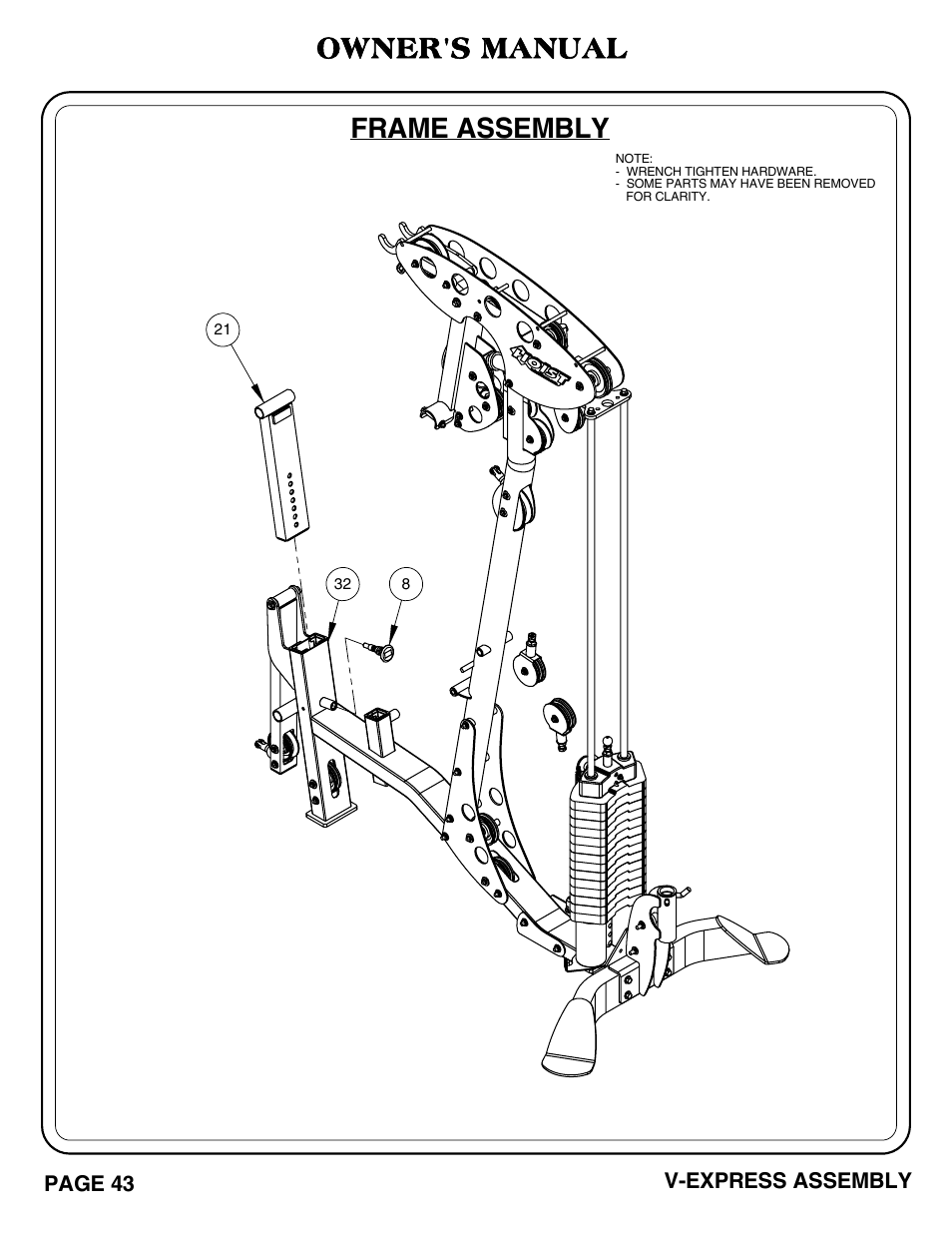 Frame assembly, Owner's manual, Page 43 v-express assembly | Hoist Fitness V-EXPRESS User Manual | Page 44 / 71