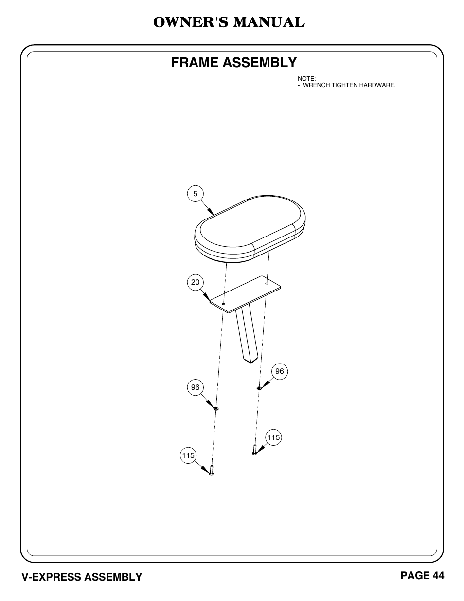 V-express_pg 44-45.pdf, Frame assembly, Owner's manual | Hoist Fitness V-EXPRESS User Manual | Page 45 / 71