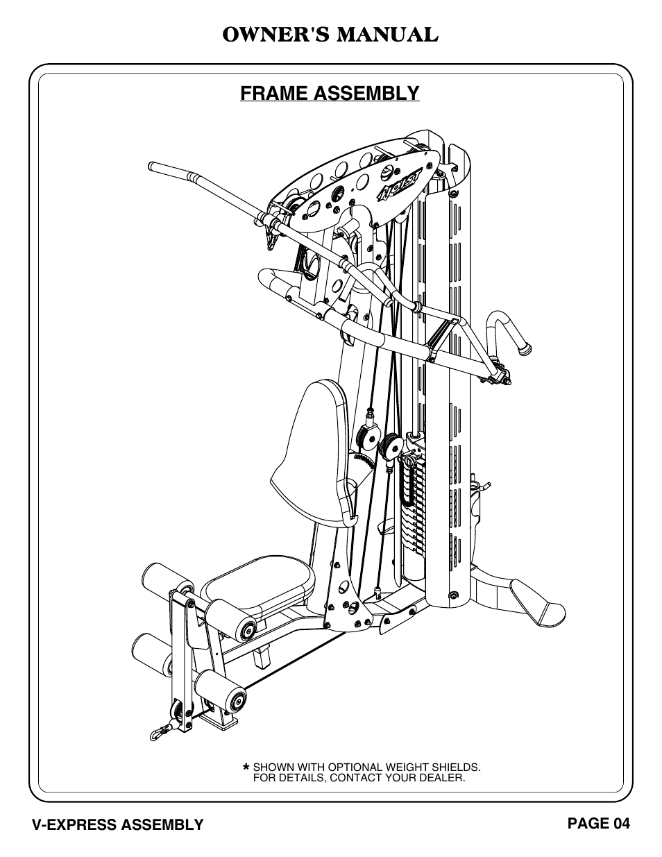 Owner's manual, Frame assembly | Hoist Fitness V-EXPRESS User Manual | Page 5 / 71