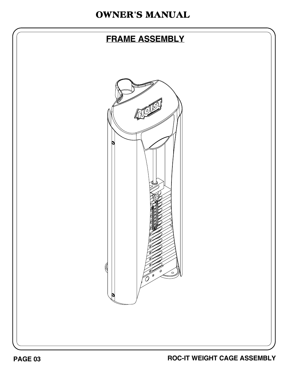 Frame assembly owner's manual | Hoist Fitness ROC-IT WEIGHT CAGE User Manual | Page 4 / 39