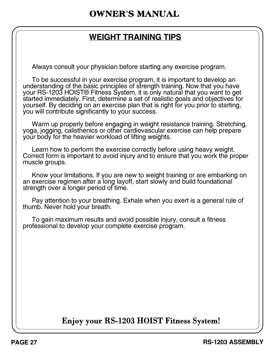 Enjoy your rs-1203 hoist fitness system, Weight training tips, Owner's manual | Hoist Fitness RS-1203 User Manual | Page 28 / 31