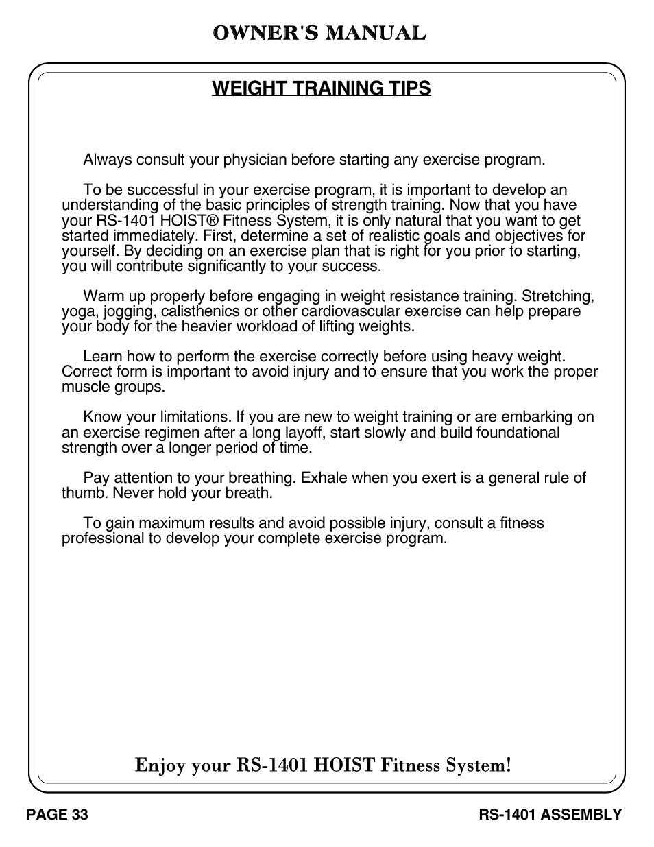 Enjoy your rs-1401 hoist fitness system, Weight training tips, Owner's manual | Hoist Fitness RS-1401 User Manual | Page 34 / 37