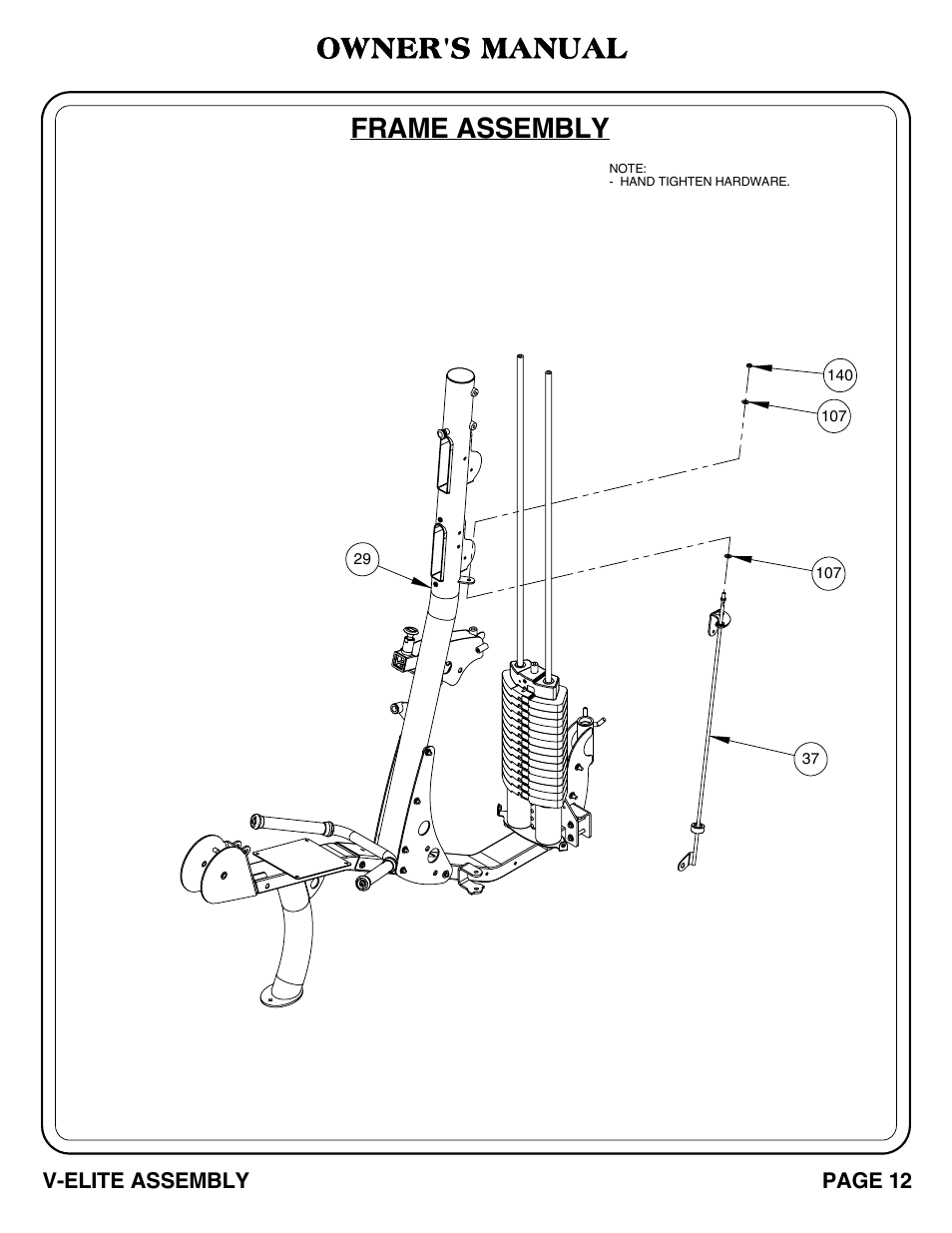 Frame assembly, Owner's manual | Hoist Fitness V-ELITE User Manual | Page 13 / 84
