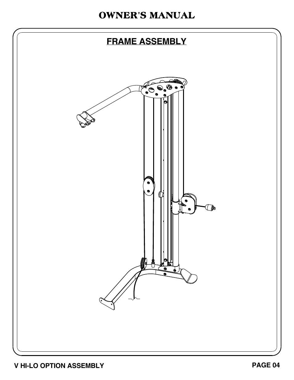 Owner's manual, Frame assembly | Hoist Fitness V HI-LO User Manual | Page 5 / 55