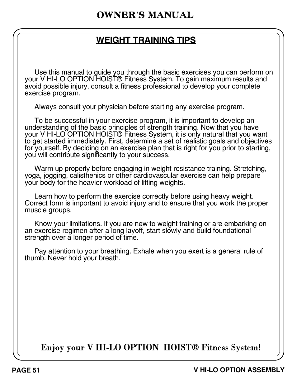 Enjoy your v hi-lo option hoist® fitness system, Weight training tips, Owner's manual | Hoist Fitness V HI-LO User Manual | Page 52 / 55