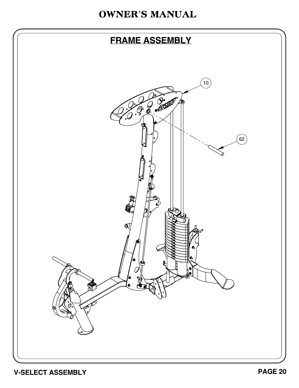 Frame assembly owner's manual | Hoist Fitness V-SELECT User Manual | Page 21 / 84