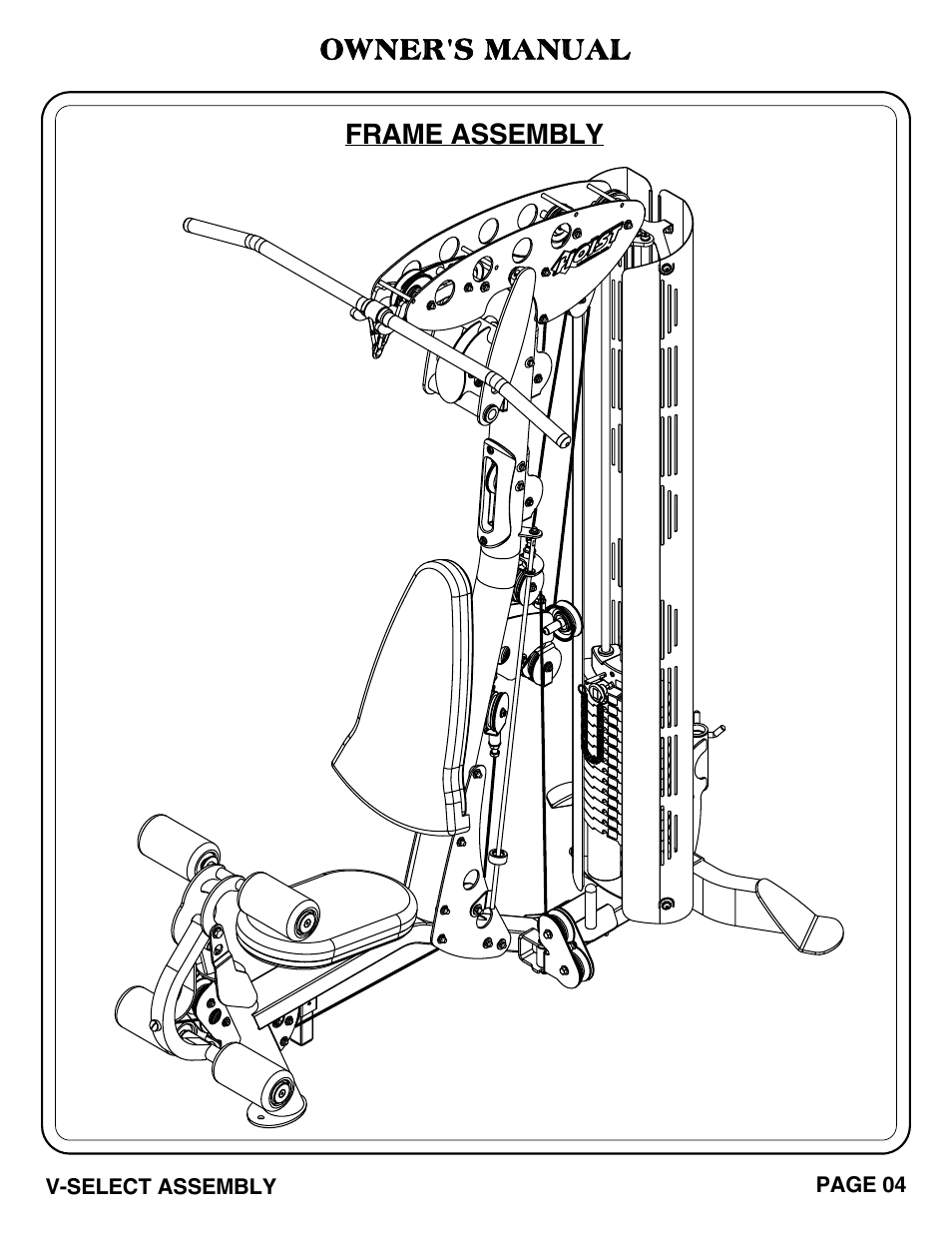 Owner's manual frame assembly | Hoist Fitness V-SELECT User Manual | Page 5 / 84