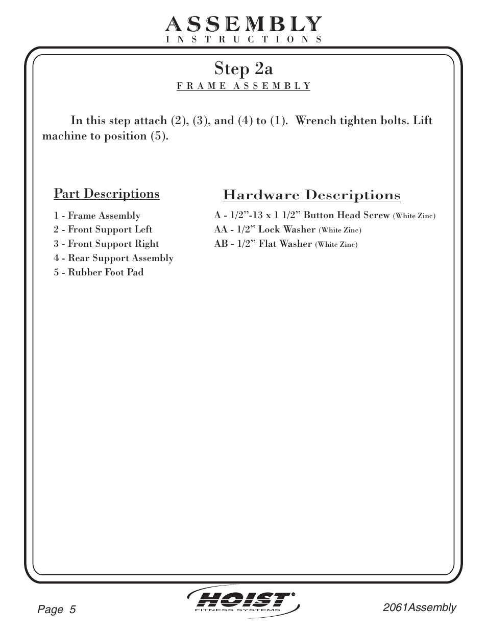 Hoist, Step 2a, Part descriptions | Hardware descriptions | Hoist Fitness CL-2061 User Manual | Page 6 / 38