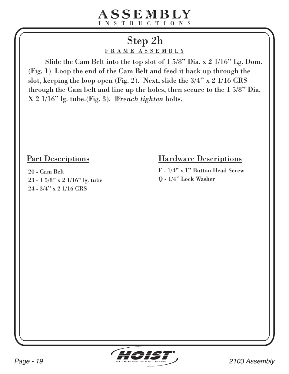 Hoist, Step 2h, Part descriptions | Hardware descriptions | Hoist Fitness CL-2103 User Manual | Page 20 / 43