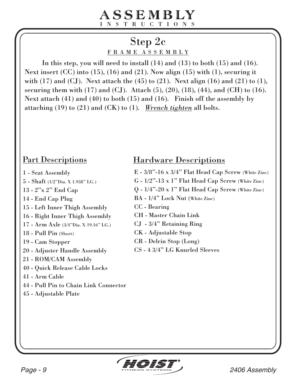 Step 2c, Part descriptions, Hardware descriptions | Hoist Fitness CL-2406 User Manual | Page 10 / 44