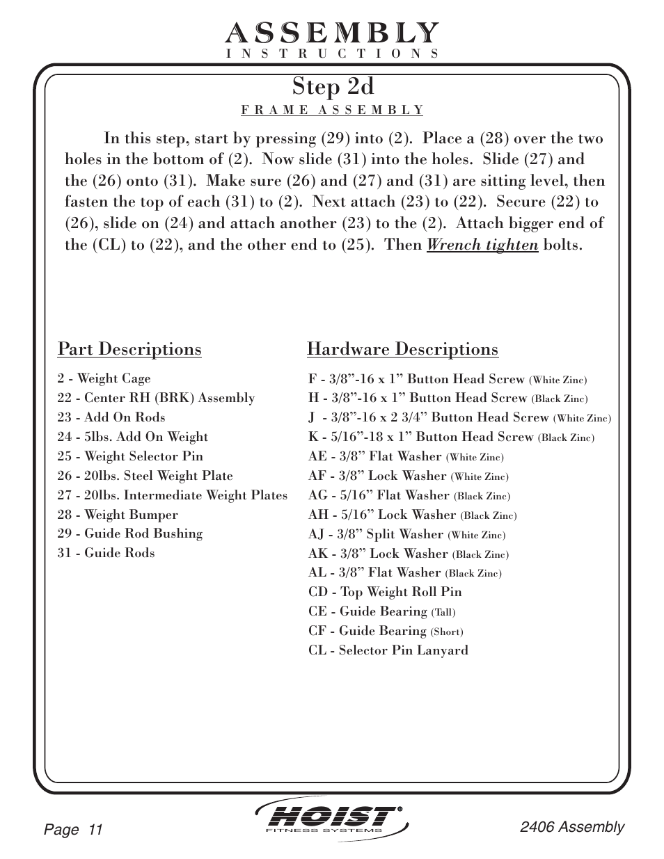 Hoist, Step 2d, Part descriptions | Hardware descriptions | Hoist Fitness CL-2406 User Manual | Page 12 / 44