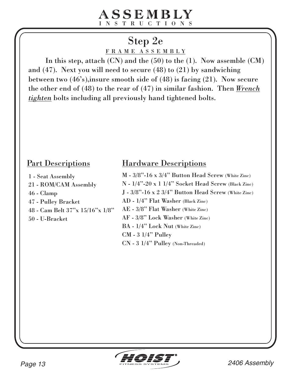 Hoist, Step 2e, Part descriptions | Hardware descriptions | Hoist Fitness CL-2406 User Manual | Page 14 / 44