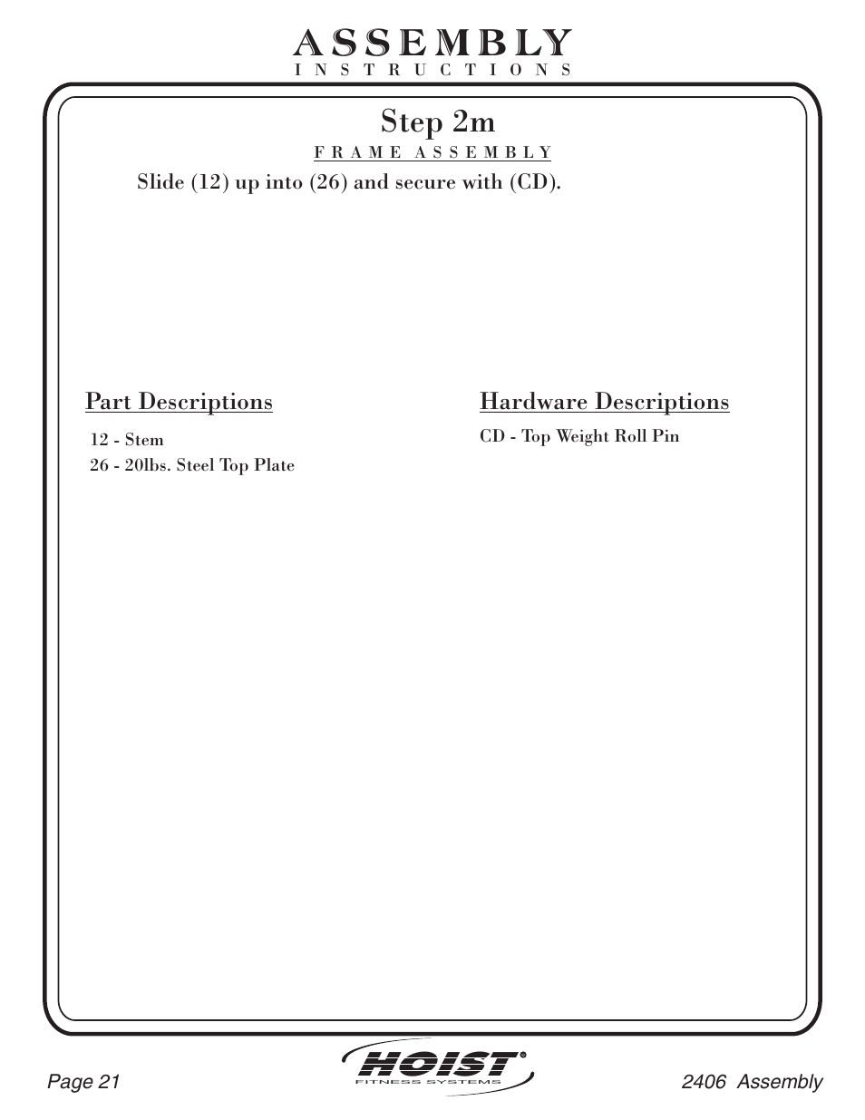 Hoist, Step 2m, Part descriptions | Hardware descriptions | Hoist Fitness CL-2406 User Manual | Page 22 / 44