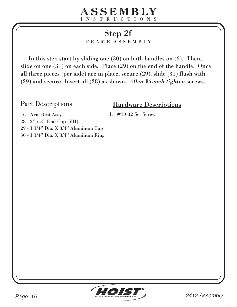 Hoist, Step 2f, Part descriptions | Hardware descriptions | Hoist Fitness CL-2412 User Manual | Page 16 / 43