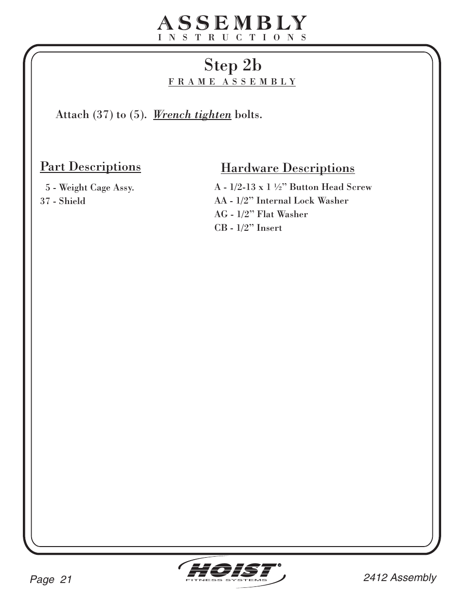 Hoist, Step 2b, Part descriptions | Hardware descriptions | Hoist Fitness CL-2412 User Manual | Page 22 / 43