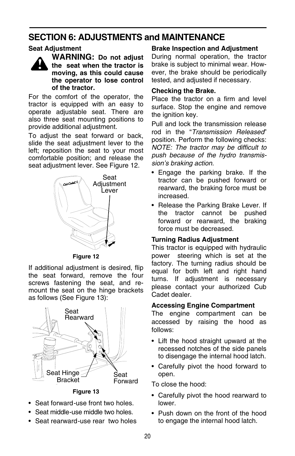 Warning | Cub Cadet SERIES 3000 TRACTOR GT 3200 User Manual | Page 20 / 44