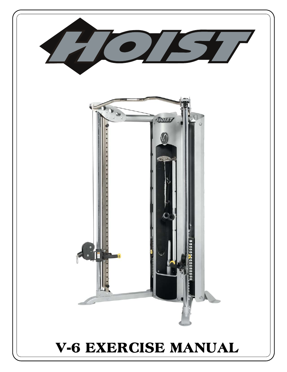 Hoist Fitness V-6 EXERCISE User Manual | 37 pages