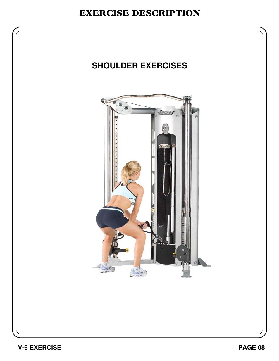 Exercise description, Shoulder exercises | Hoist Fitness V-6 EXERCISE User Manual | Page 9 / 37