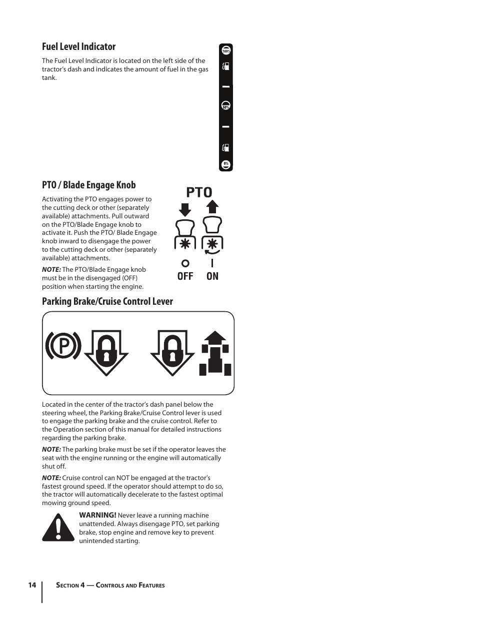 Fuel level indicator, Pto / blade engage knob, Parking brake/cruise control lever | Cub Cadet SLTX1054 User Manual | Page 14 / 72