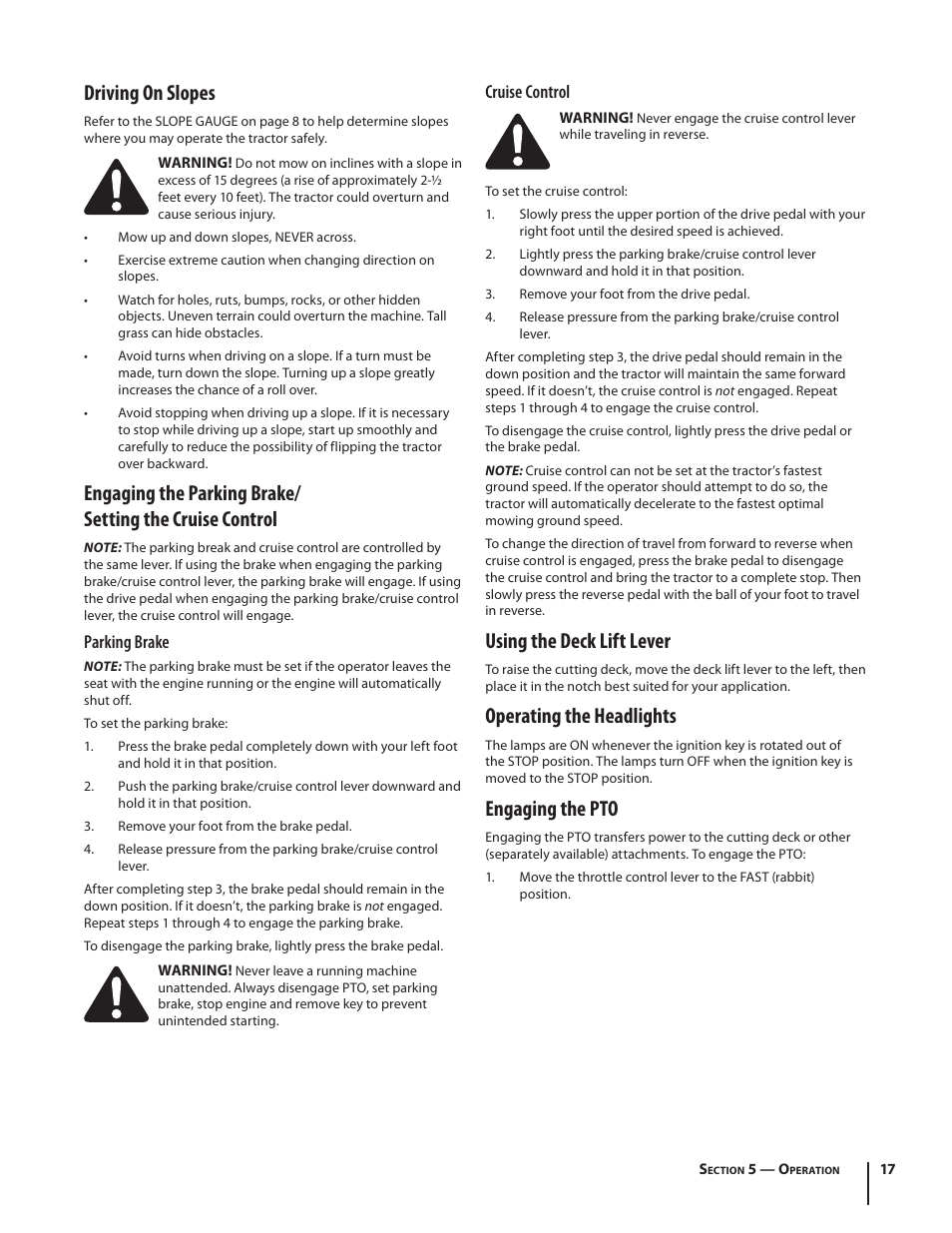 Driving on slopes, Using the deck lift lever, Operating the headlights | Engaging the pto, Parking brake, Cruise control | Cub Cadet SLTX1054 User Manual | Page 17 / 72