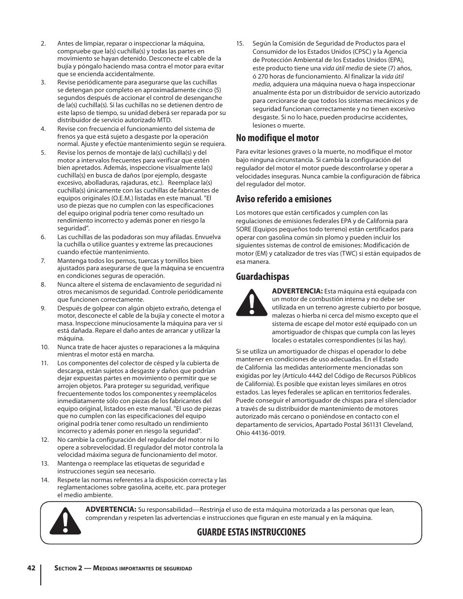 No modifique el motor, Aviso referido a emisiones, Guardachispas | Guarde estas instrucciones | Cub Cadet SLTX1054 User Manual | Page 42 / 72